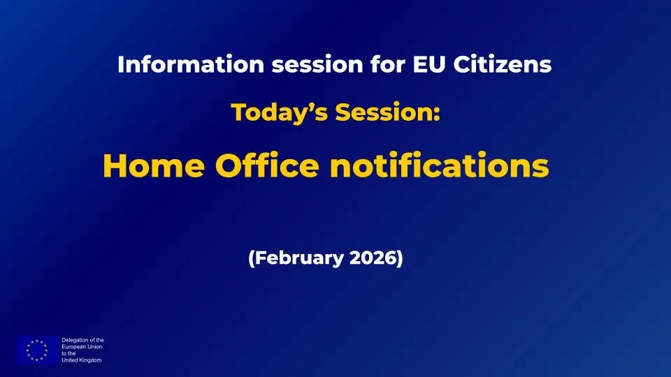Information session for EU Citizens: Home Office notifications